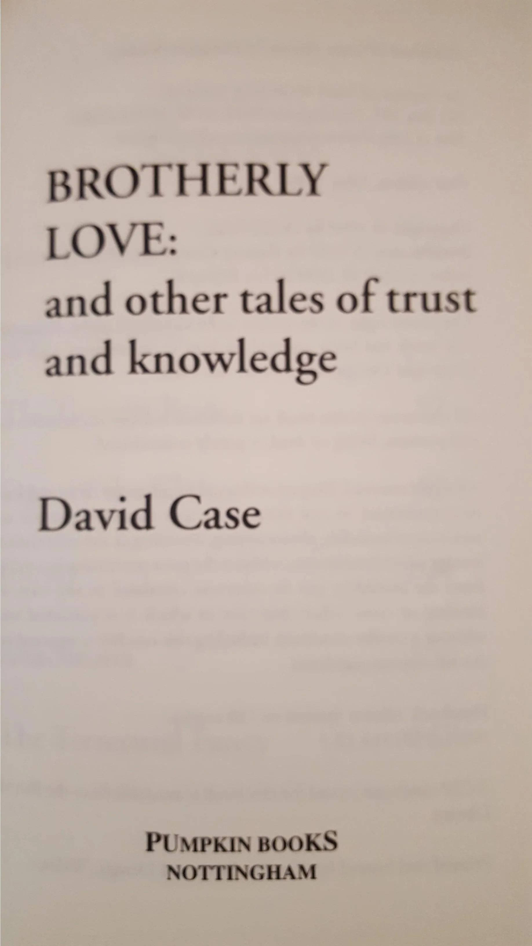 David Case - Brotherly Love, Pumpkin Books, 1999, 1st Edition, Limited